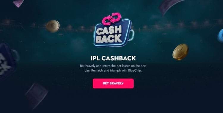 BlueChip's IPL '24 Exclusive Offers Continue with Cashback