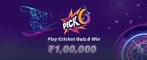 promotional banner for the casino days play cricket quiz with the text "Pick 6 Play Cricket Quiz & Win 1,00,000 INR"