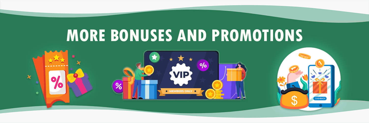 More bonuses and promotions